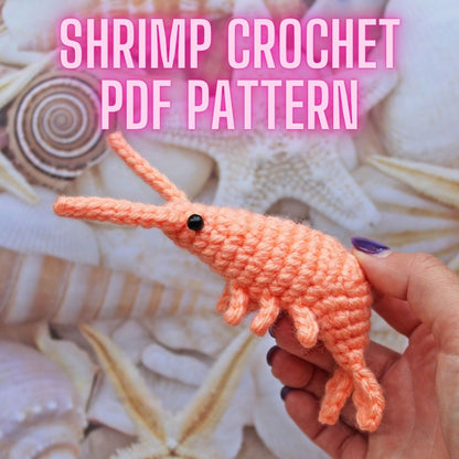 Shrimp Crochet Pattern | Amigurumi PDF | No Sew!